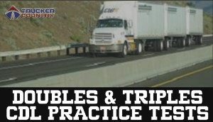 Trucker Country Doubles and Triples CDL Practice Tests