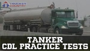 Trucker Country Tank Vehicles CDL Practice Tests