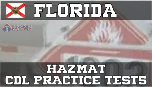 Florida Hazardous Materials CDL Practice Tests
