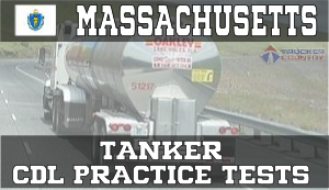 Massachusetts Tank Vehicles CDL Practice Tests