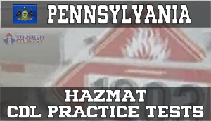 Pennsylvania Hazmat CDL Practice Tests