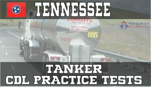 Tennessee Tanker CDL Practice Tests