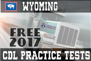 Wyoming 2017 CDL Practice Tests