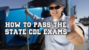 how to pass the state cdl exams